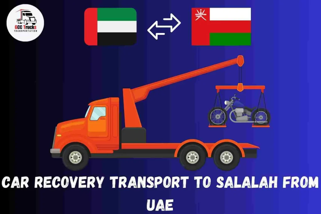 Car Recovery Transport To Salalah From UAE