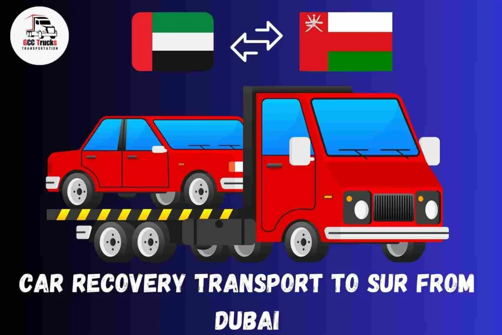 Car Recovery Transport To Sur From Dubai