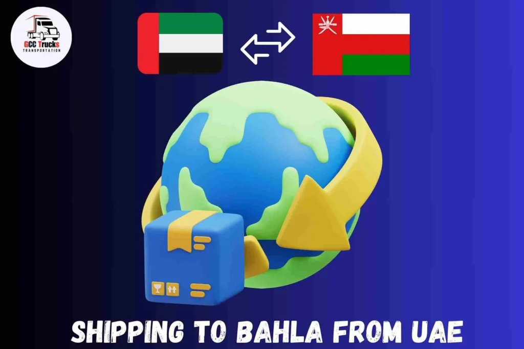 Shipping To Bahla From UAE