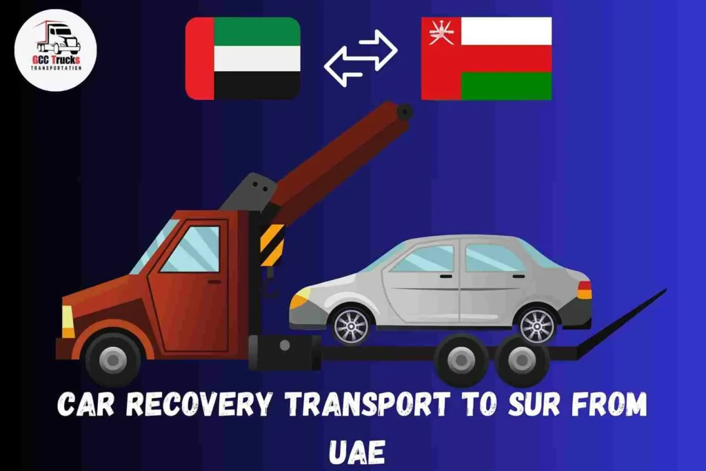 Car Recovery Transport To Sur From UAE