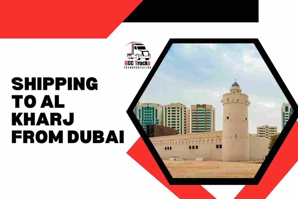 Shipping To Al Kharj From Dubai