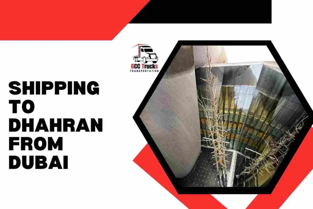 Shipping To Dhahran From Dubai