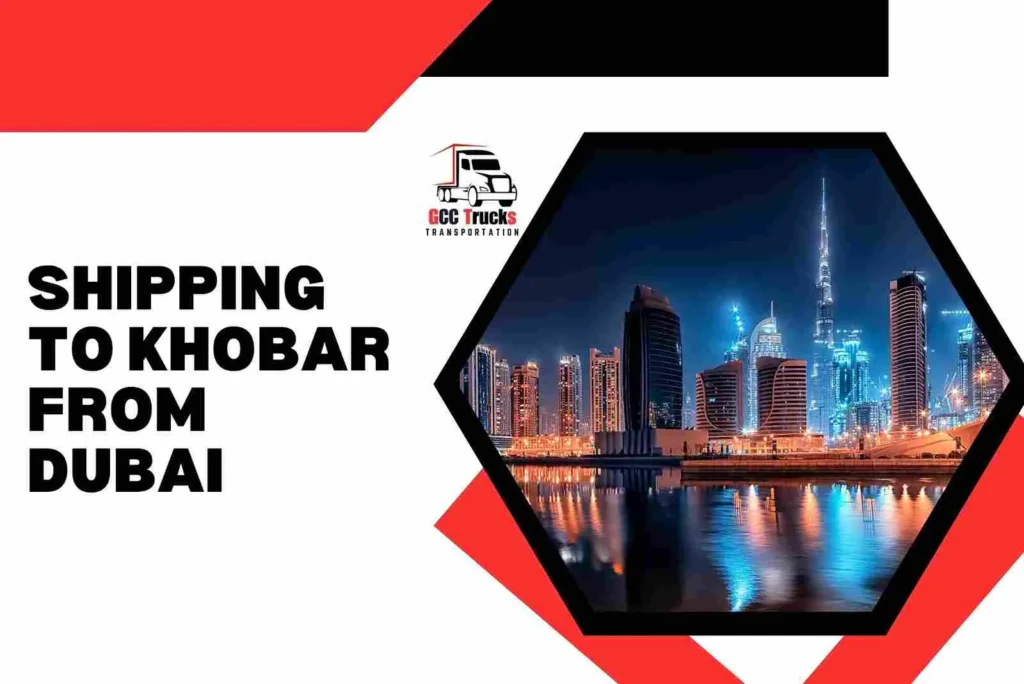 Shipping To Khobar From Dubai
