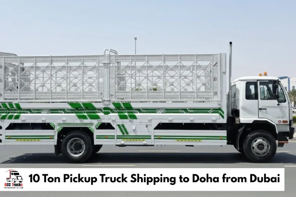 10 Ton Pickup Truck Shipping to Doha from Dubai