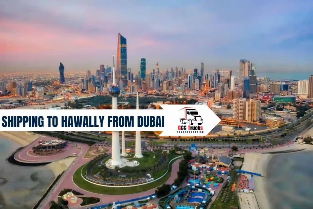 Shipping To Hawally From Dubai