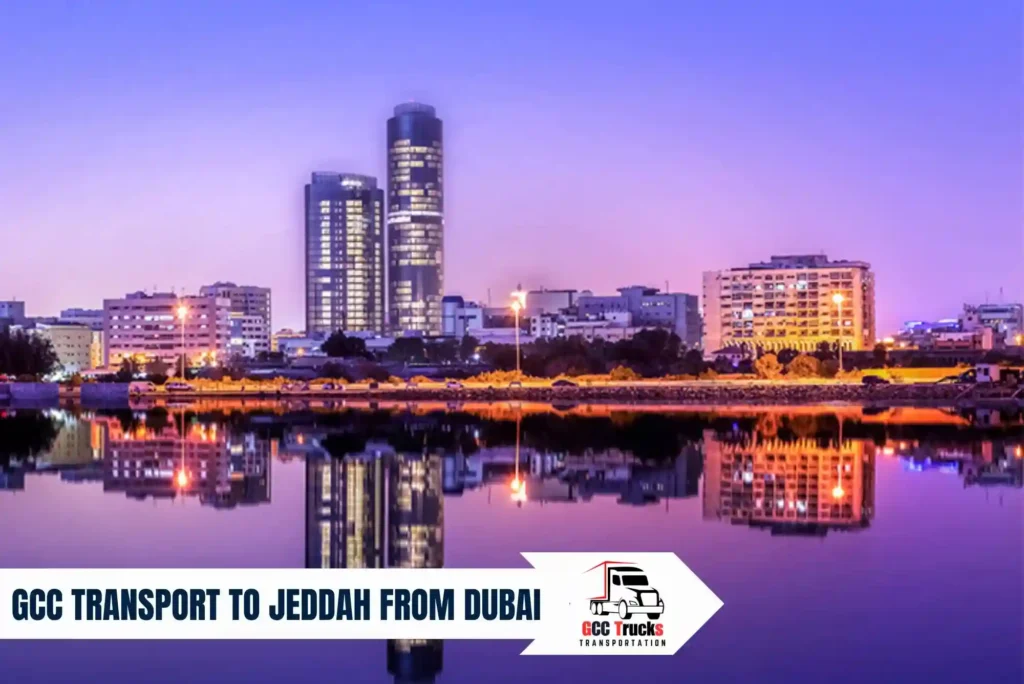 GCC Transport to Jeddah from Dubai