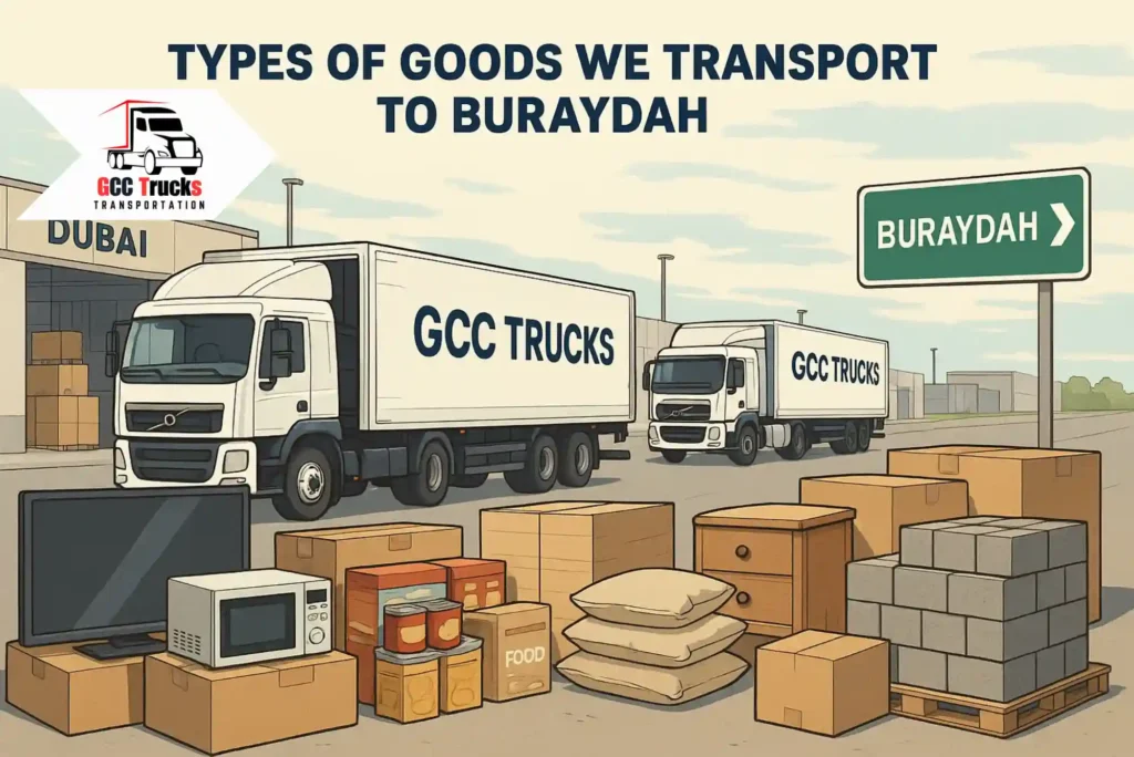 Types of Goods We Transport to Buraydah