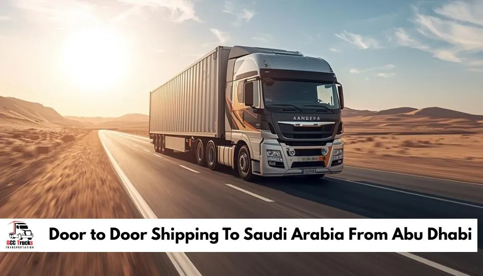 Door to Door Shipping To Saudi Arabia From Abu Dhabi