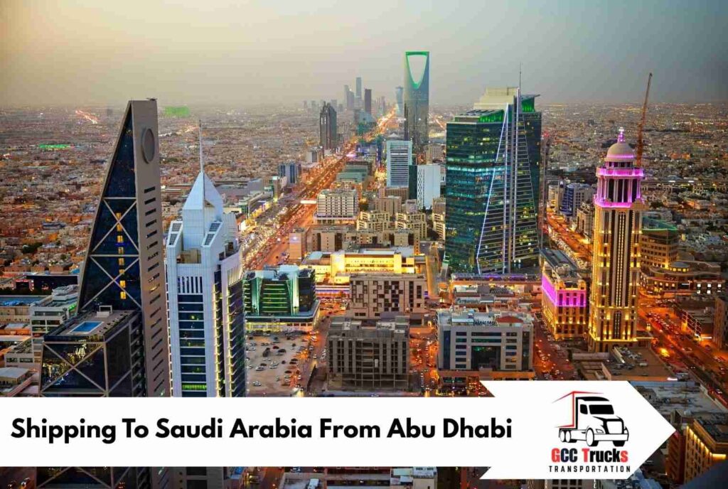 Shipping To Saudi Arabia From Abu Dhabi