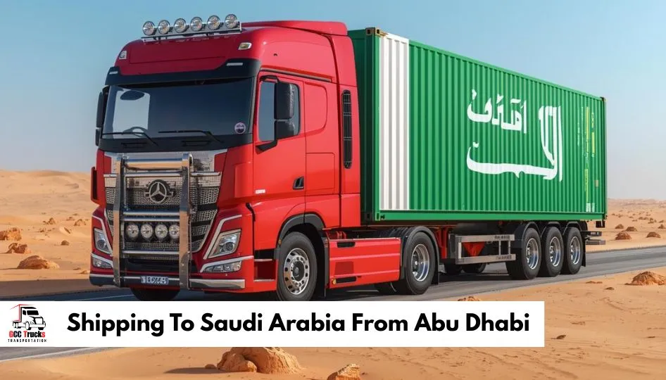 Shipping To Saudi Arabia From Abu Dhabi