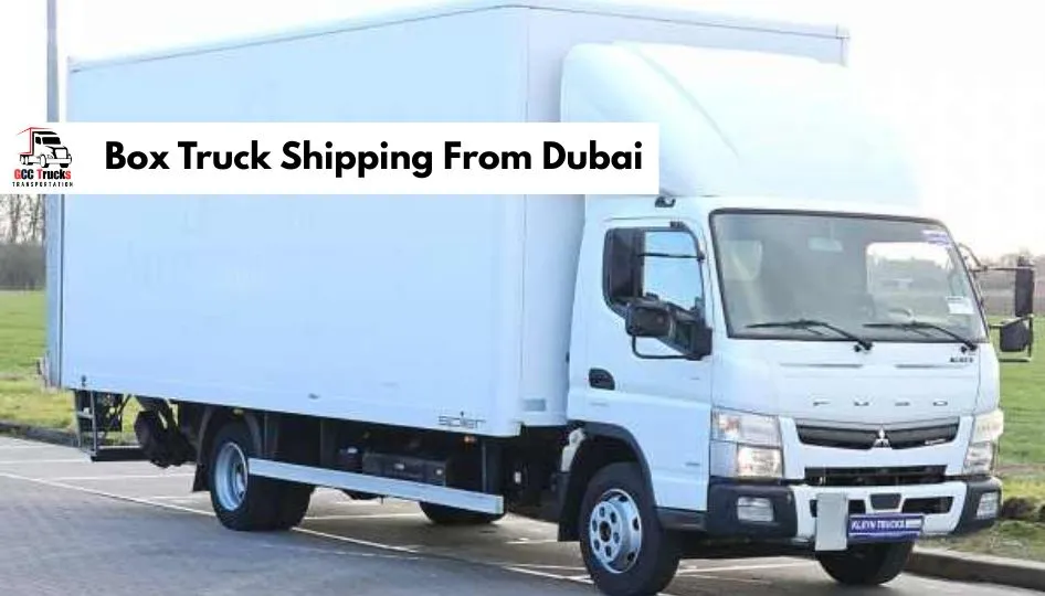 Box Truck Shipping From Dubai