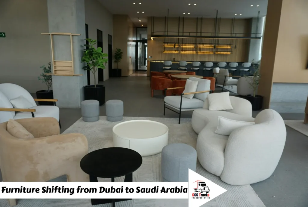 Furniture Shifting from Dubai to Saudi Arabia