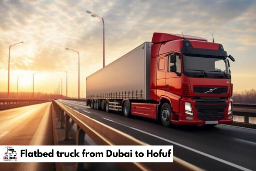 Flatbed truck from Dubai to Hofuf