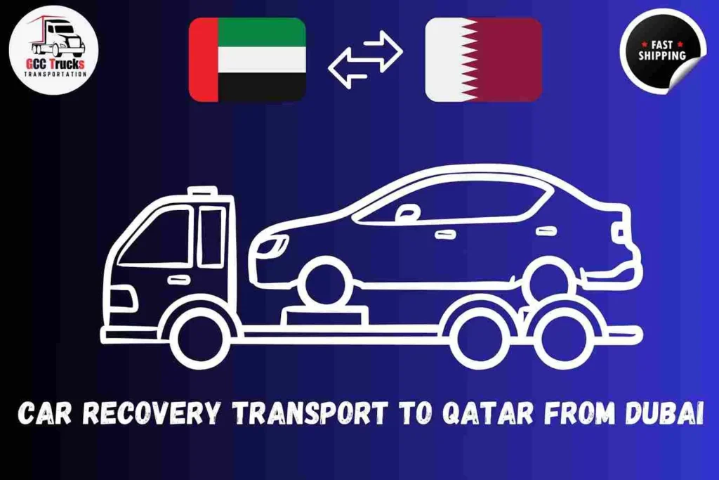 Car Recovery Transport To Qatar From Dubai