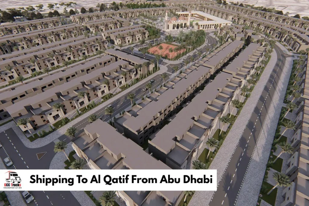 Shipping To Al Qatif From Abu Dhabi