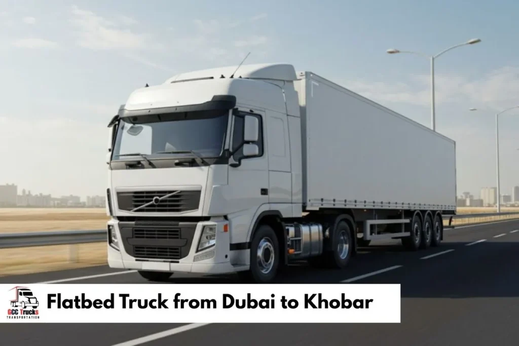 Flatbed Truck from Dubai to Khobar