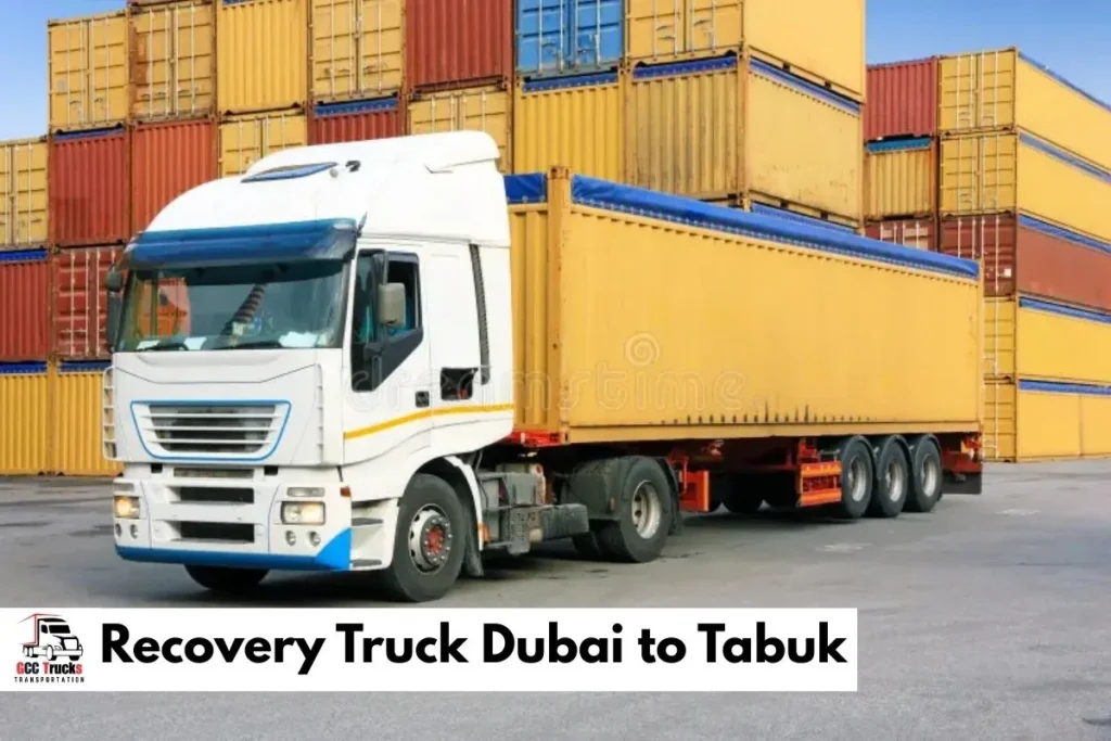 Recovery Truck Dubai to Tabuk