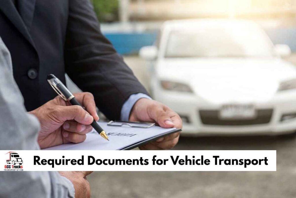 Required Documents for Vehicle Transport