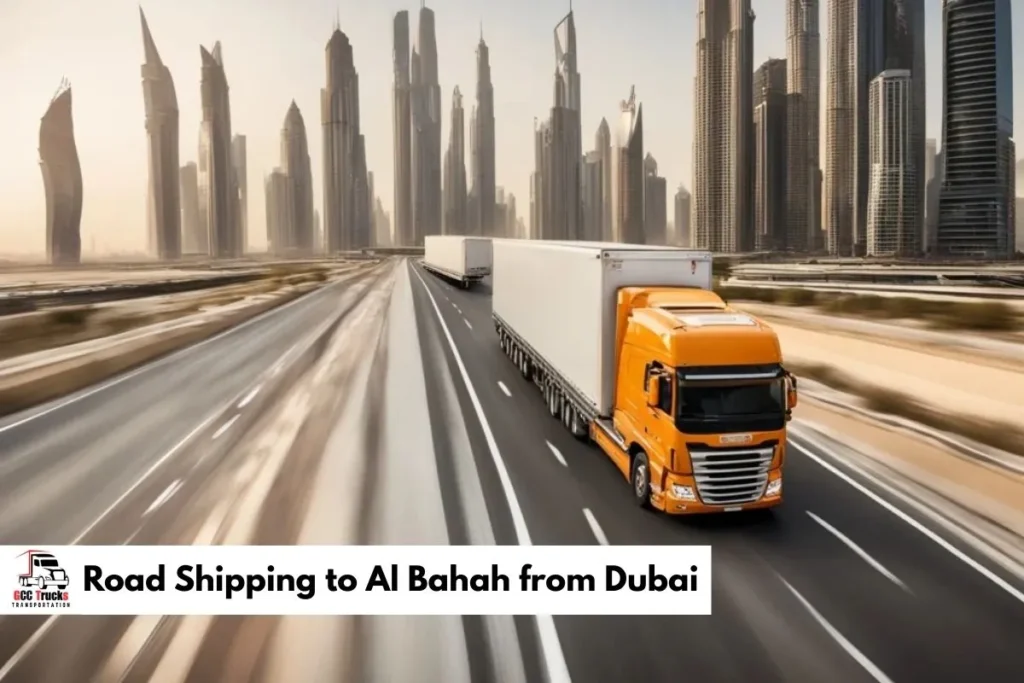 Road Shipping to Al Bahah from Dubai