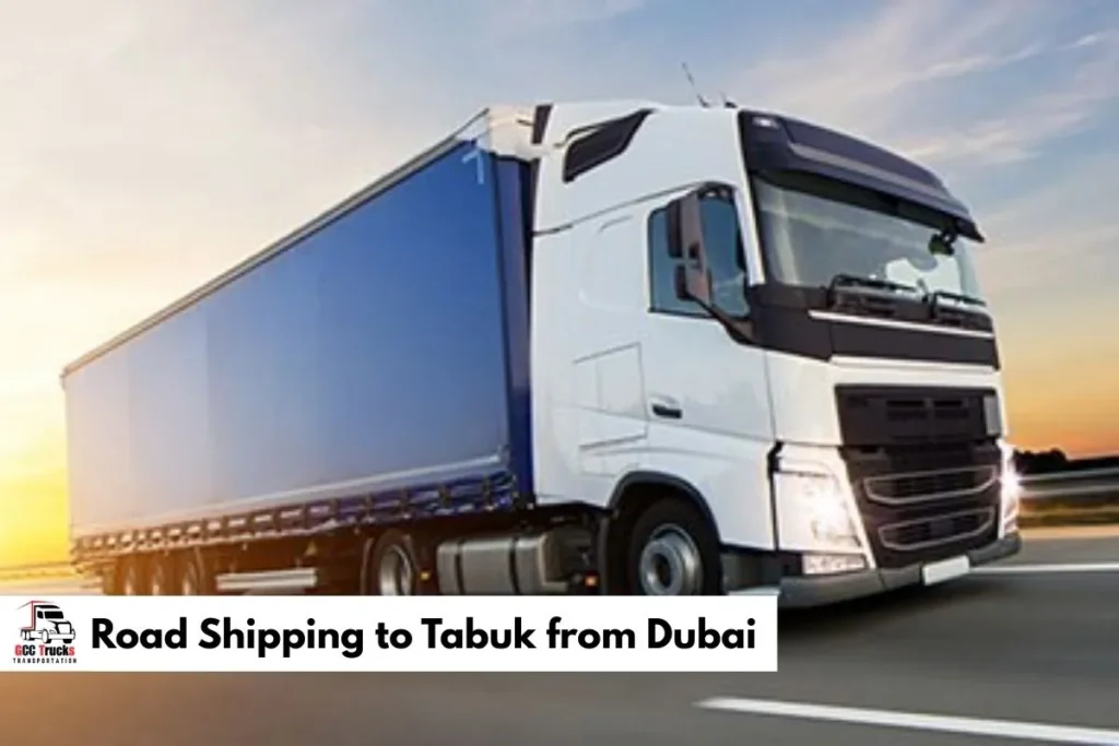 Road Shipping to Tabuk from Dubai