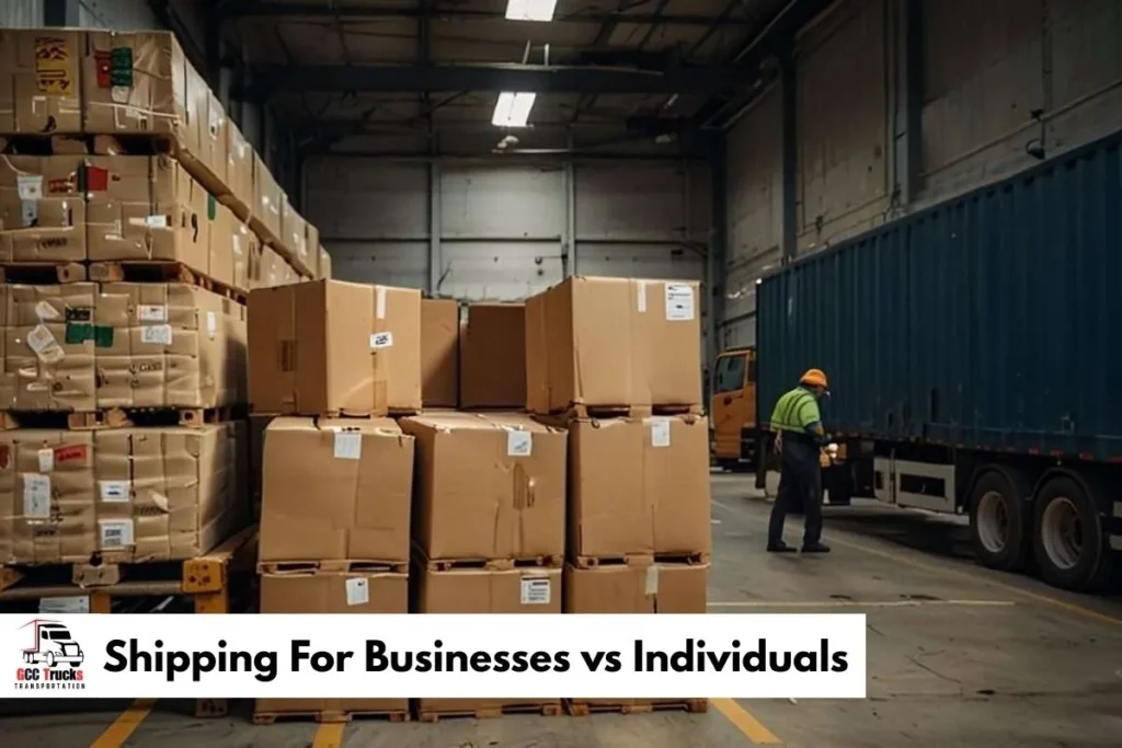 Shipping For Businesses vs Individuals