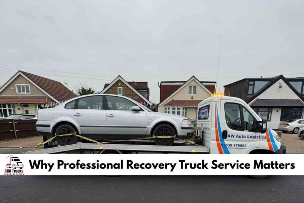Why Professional Recovery Truck Service Matters