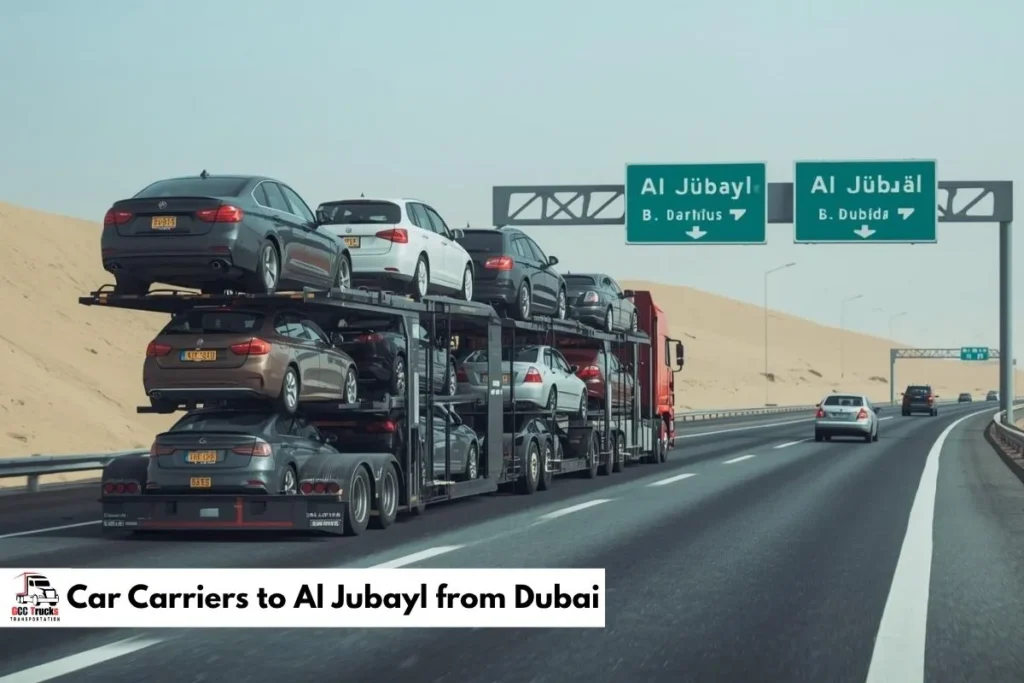 Car Carriers to Al Jubayl from Dubai