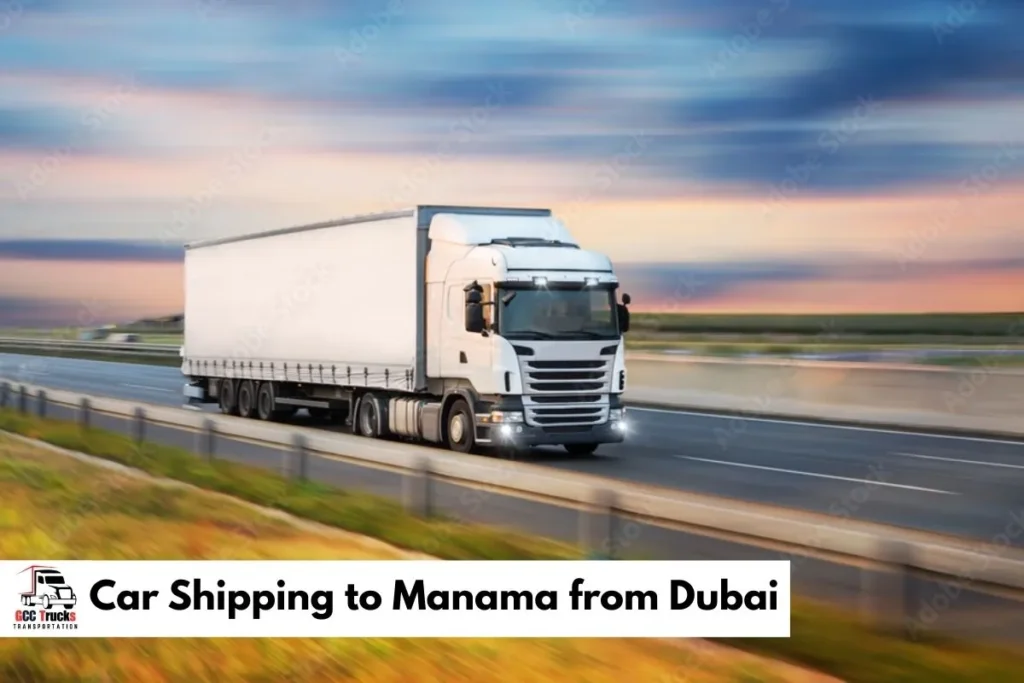 Car Shipping to Manama from Dubai