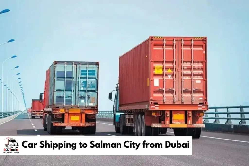Car Shipping to Salman City from Dubai