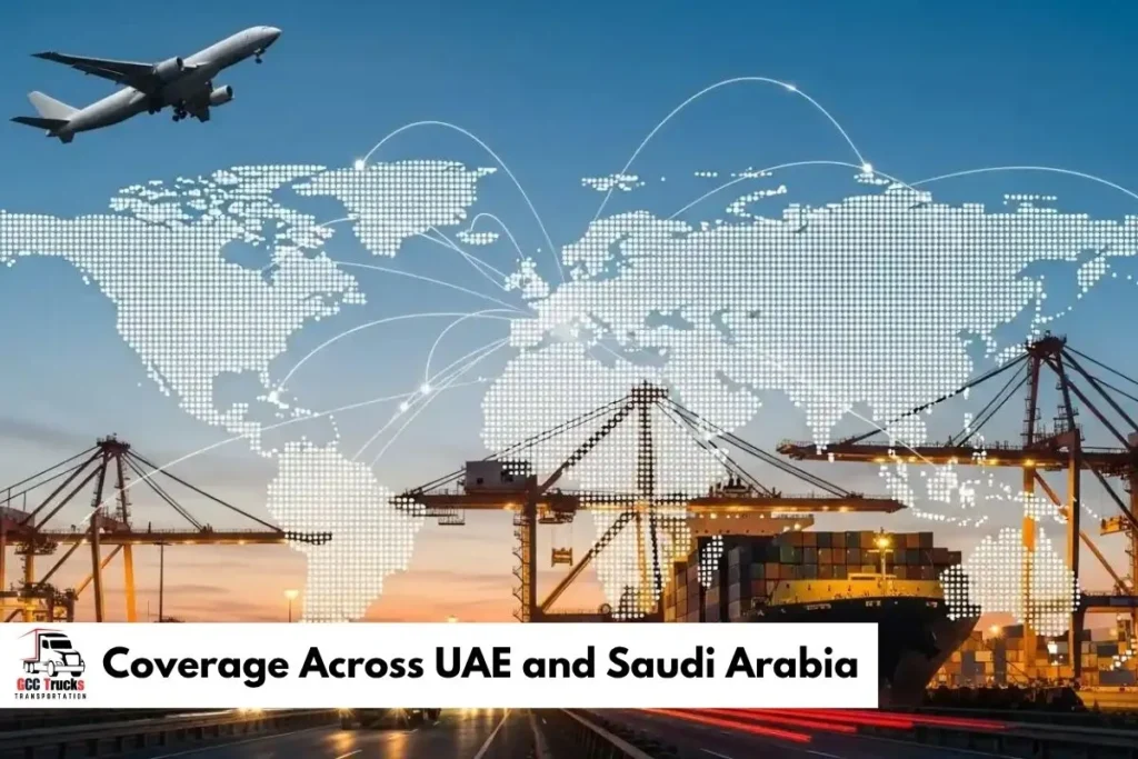 Coverage Across UAE and Saudi Arabia​
