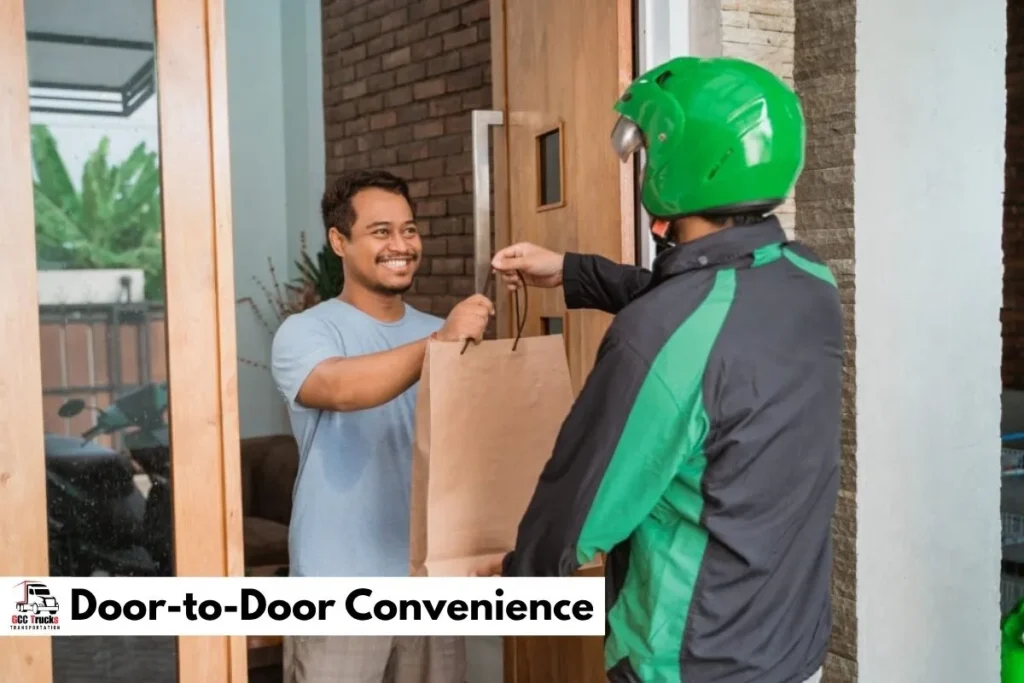 Door-to-Door Convenience