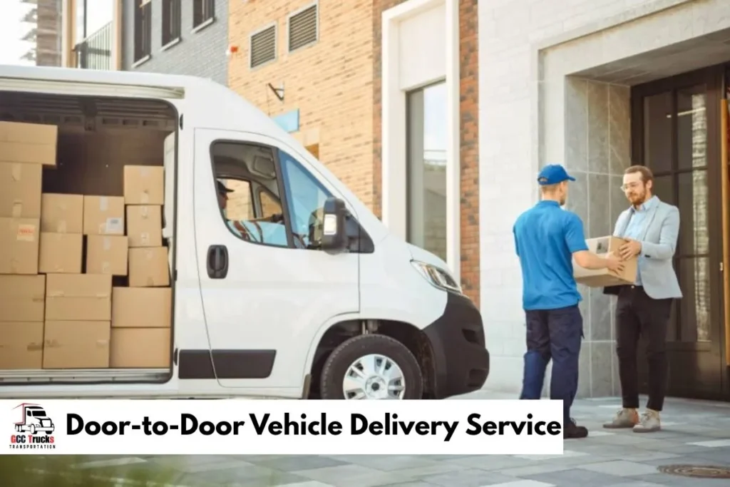 Door-to-Door Vehicle Delivery Service​