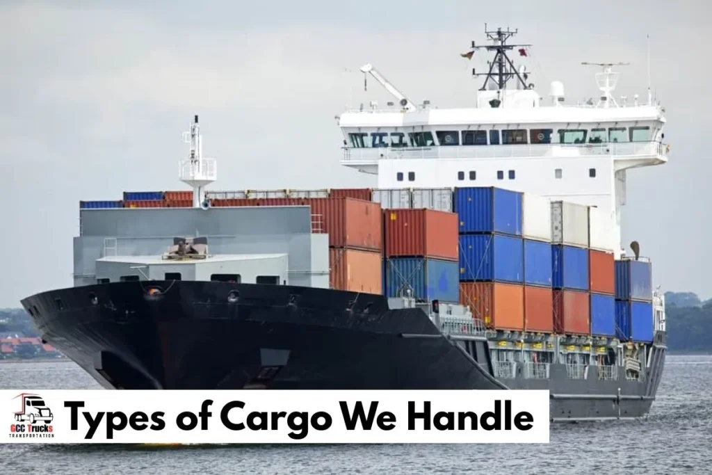 Types of Cargo We Handle​