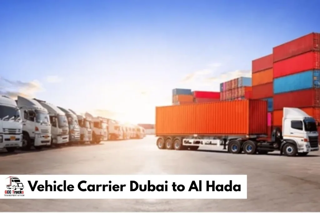 Vehicle Carrier Service to Al Hada from Dubai