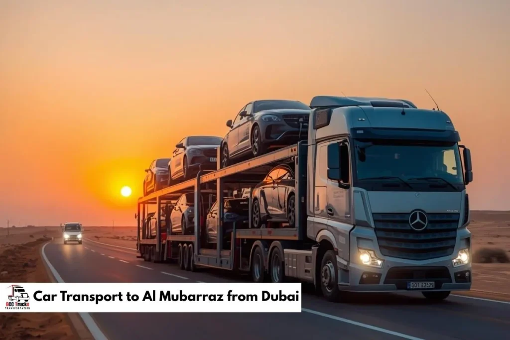 Car Transport to Al Mubarraz from Dubai