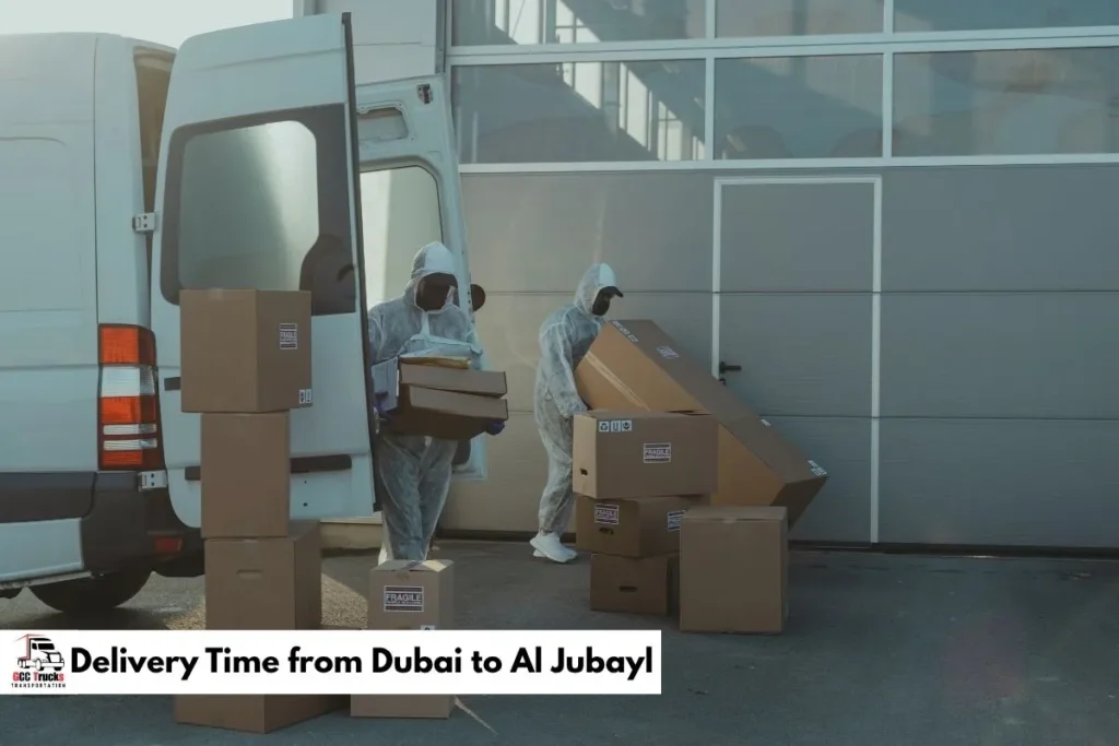 Delivery Time from Dubai to Al Jubayl