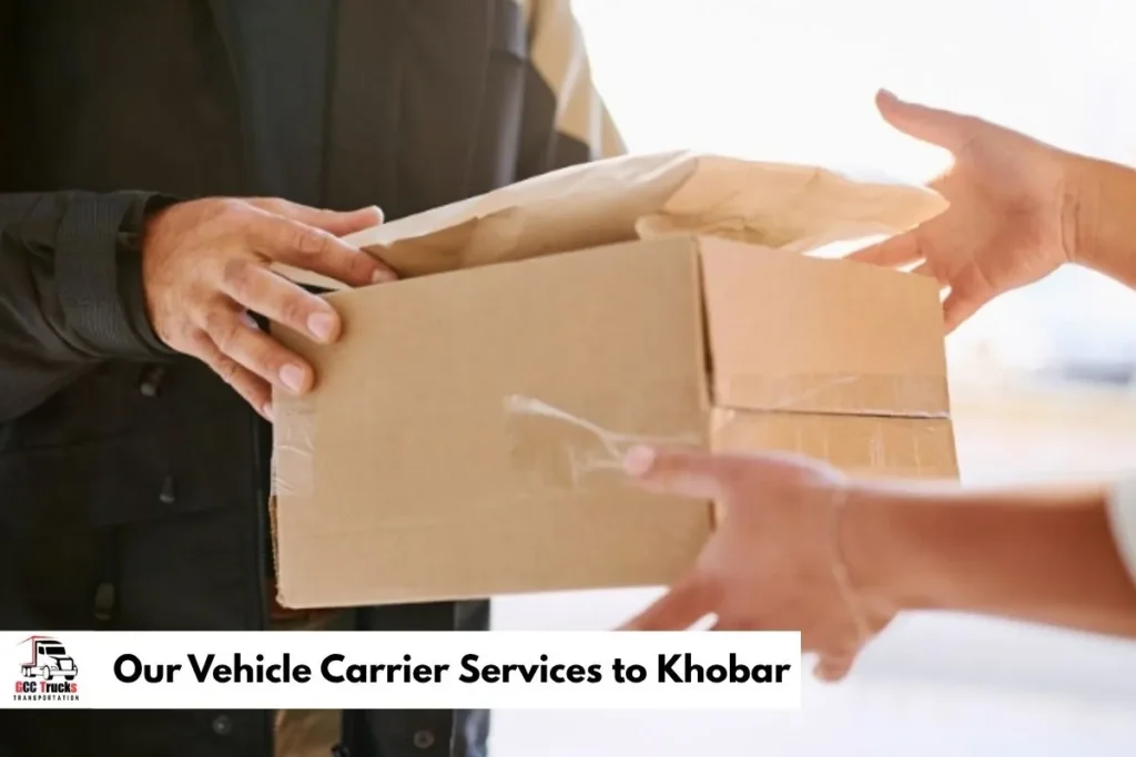 Our Vehicle Carrier Services to Khobar​