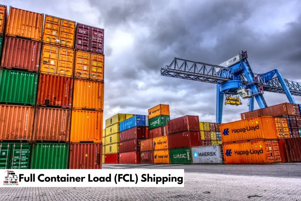 Full Container Load (FCL) Shipping
