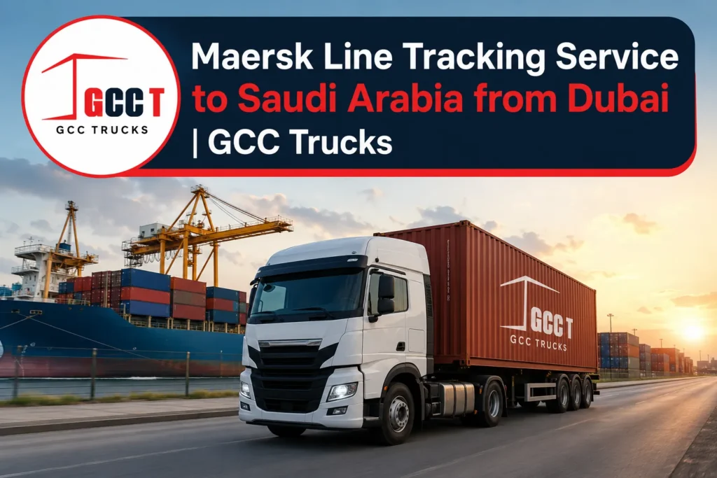 Maersk line Tracking Service to Saudi Arabia from Dubai