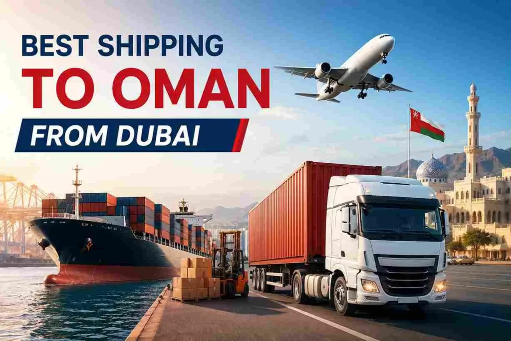 Best -shipping- to -oman from- dubai